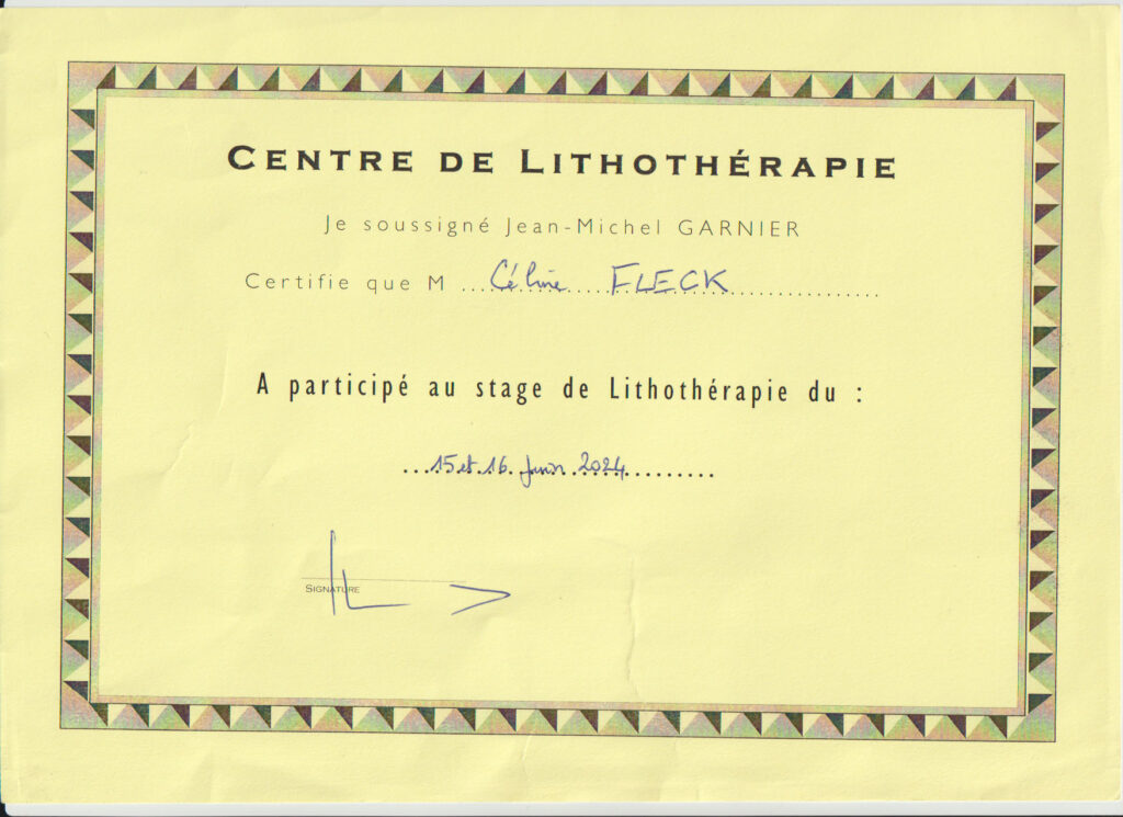 Certificat de Lithothérapie obtenu par Céline Fleck, délivré par Jean Michel GARNIER, expert en lithothérapie.