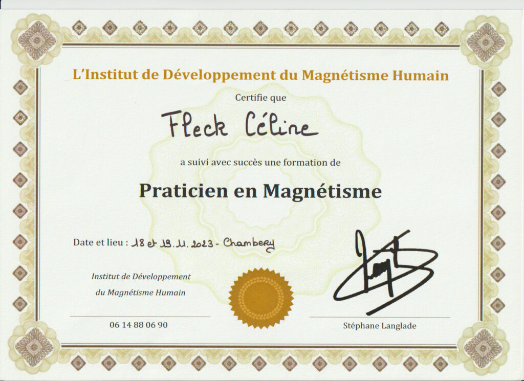 Certificat de Praticien en Magnétisme obtenu par Céline Fleck, délivré par l’Institut de Développement du Magnétisme Humain.